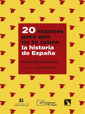 cover image of 20 razones para que no te roben la historia de España